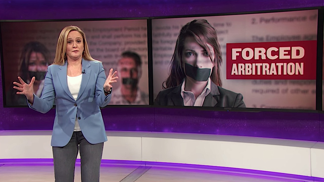 Samantha Bee tackles forced arbitration