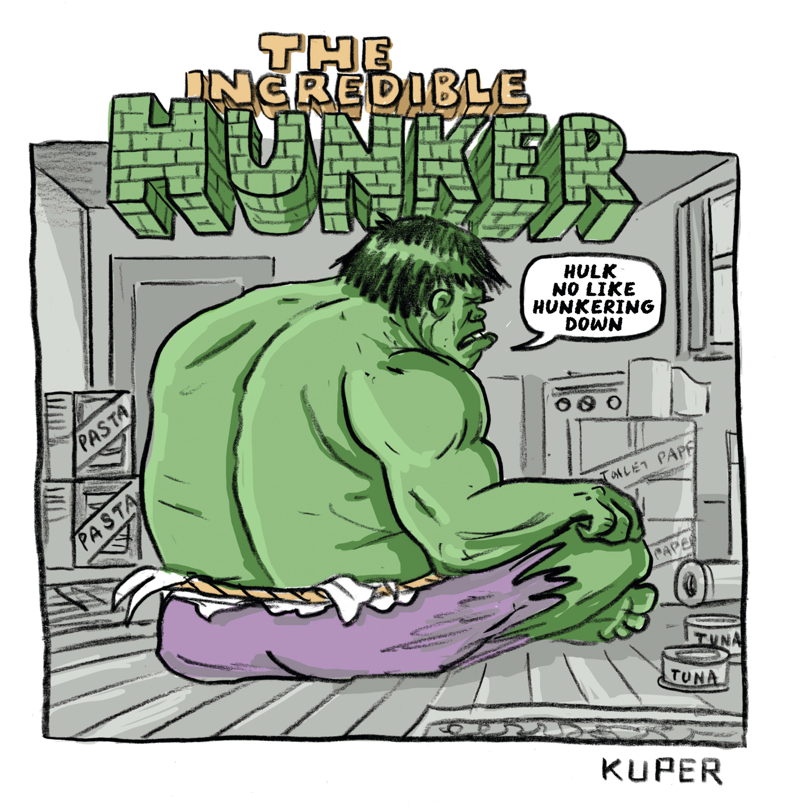 Editorial Cartoon . Hulk smash hunkering down self isolation quarantine