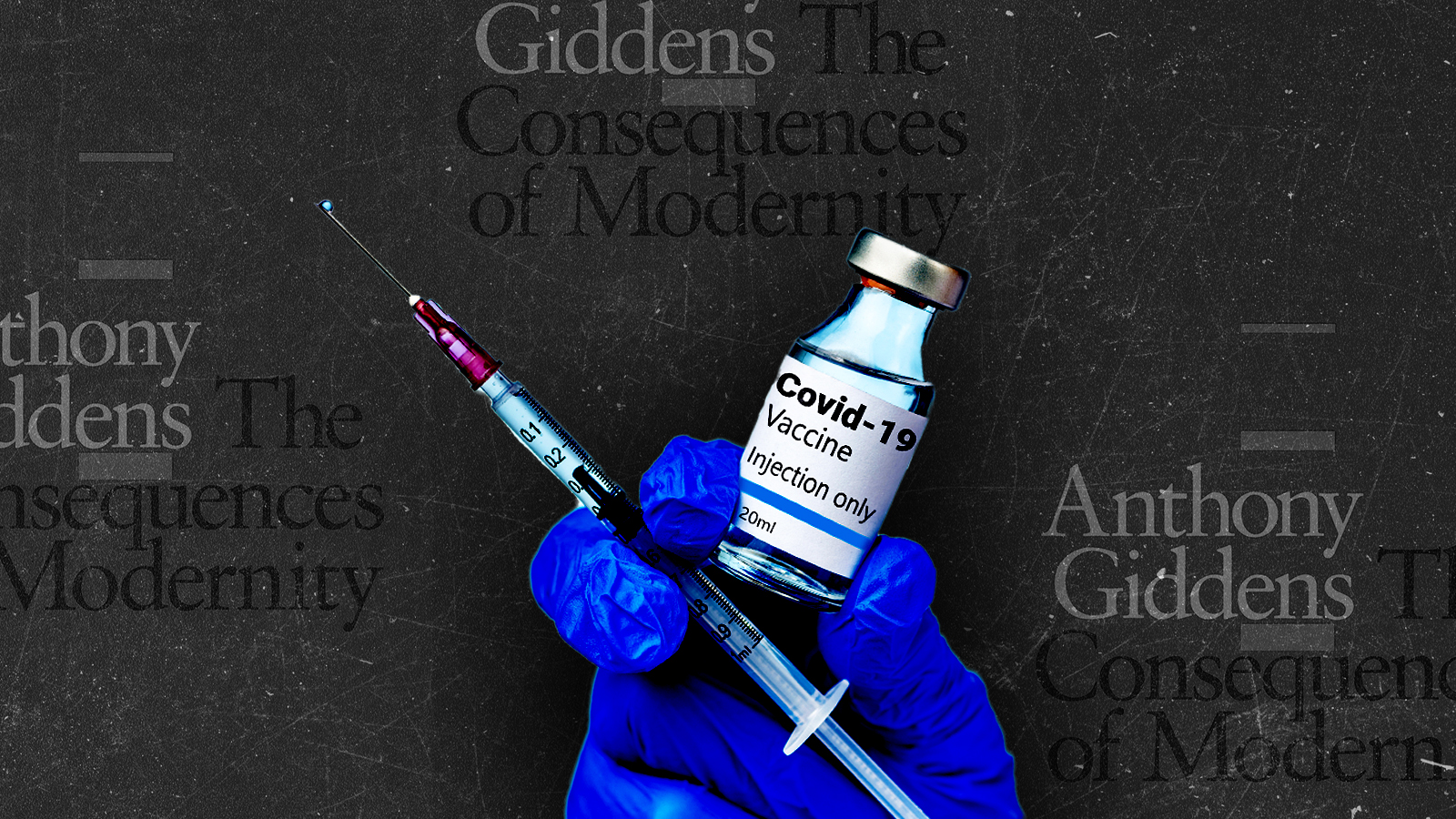 The Consequences of Modernity and a vaccine.